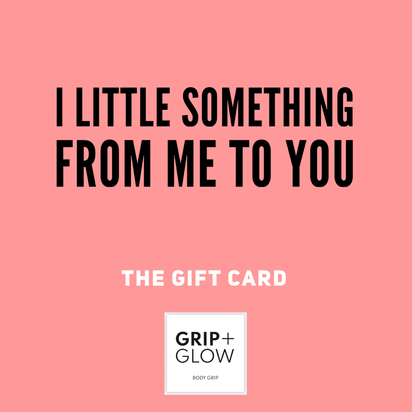 GRIP + GLOW Gift Card